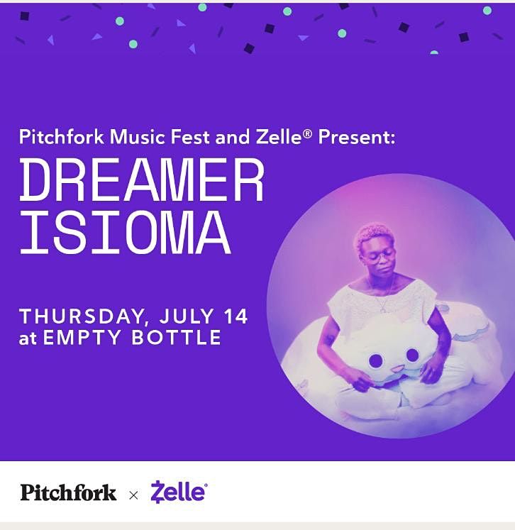 Pitchfork x Zelle: Dreamer Isioma