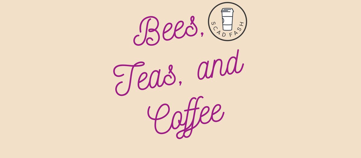 Inspire Your Summer at 'Bees, Teas, and Coffee' Event