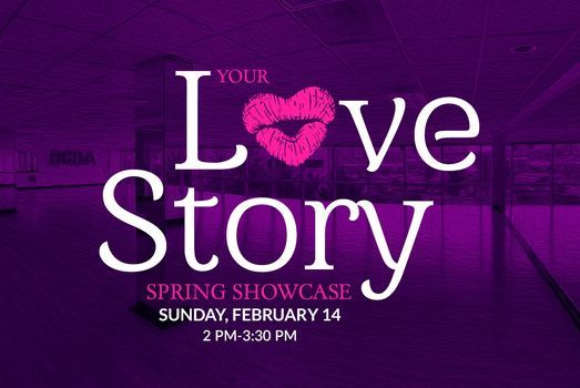 DCDA Spring Showcase "Your Love Story "
