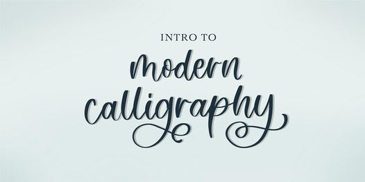 Intro to Modern Calligraphy