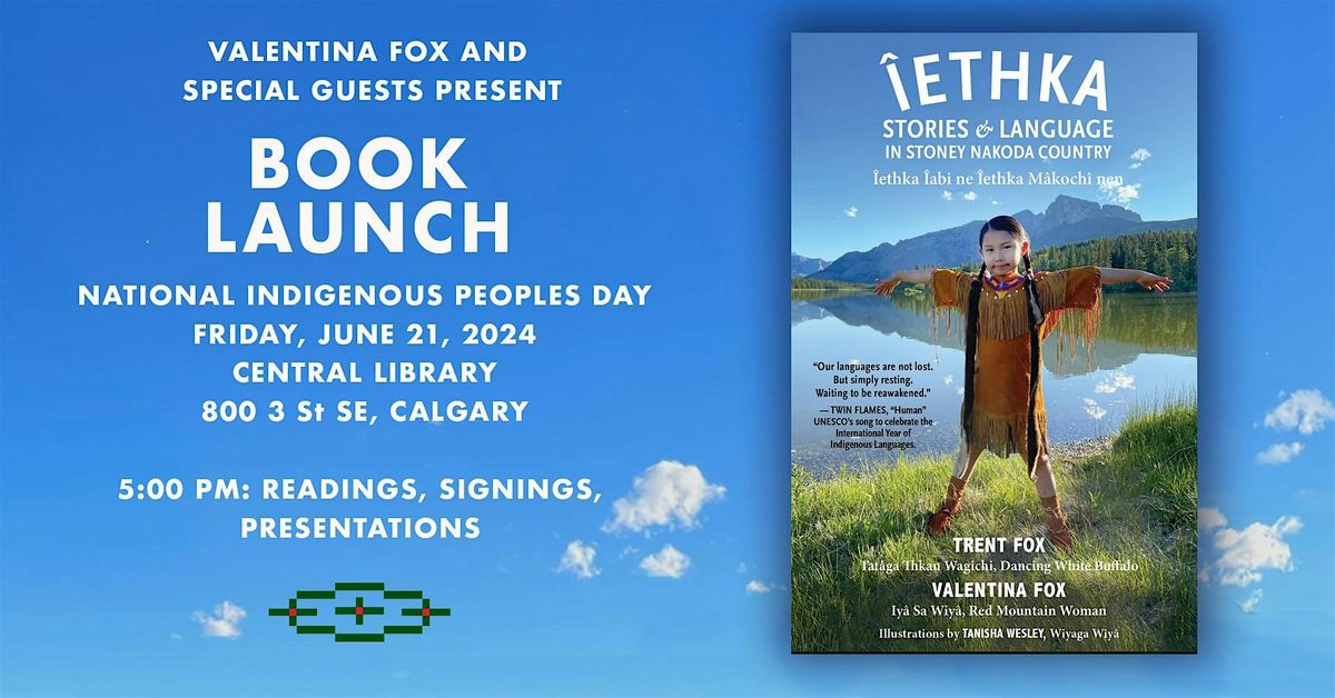 \u00ceethka:Stories and Language in Stoney Nakoda Country (book launch)