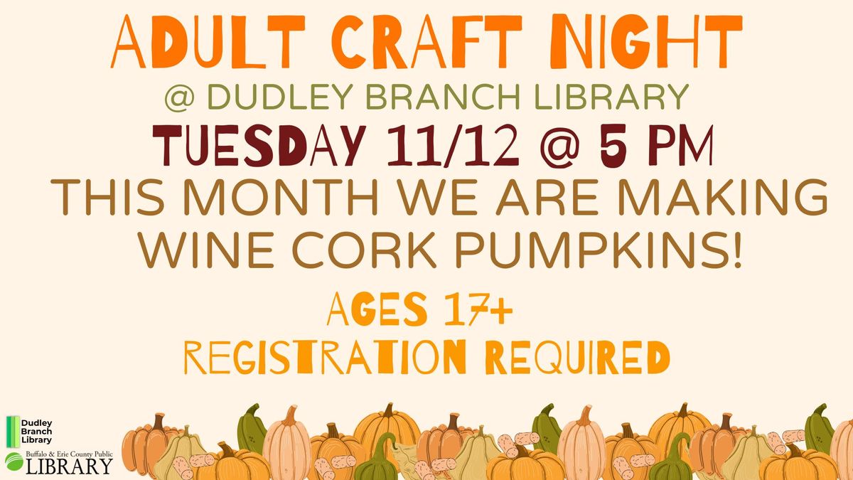 Adult Craft Night: Wine Cork Pumpkins!