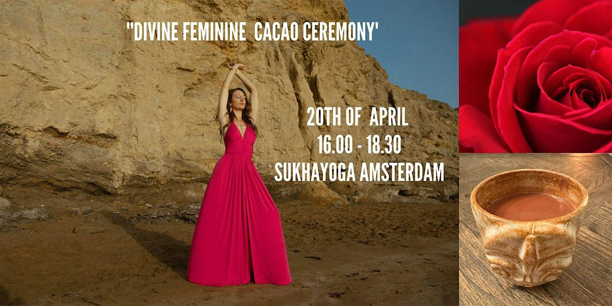 Cacao Ceremony - Divine Feminine Energy
