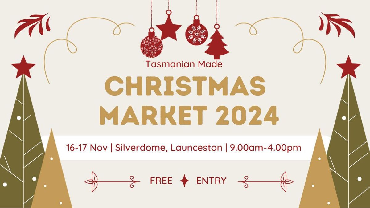 Tasmanian Made Christmas Market