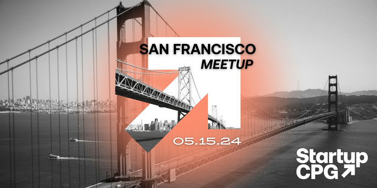 San Francisco Meetup - May 2024