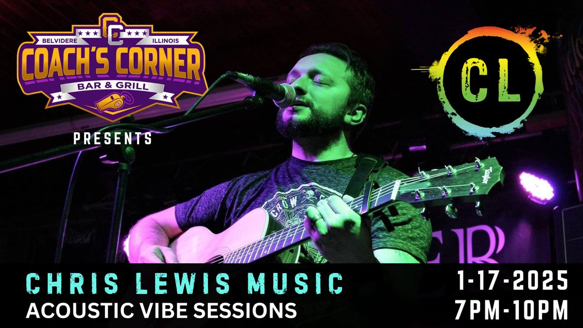 Coach's Corner presents : Chris Lewis Music