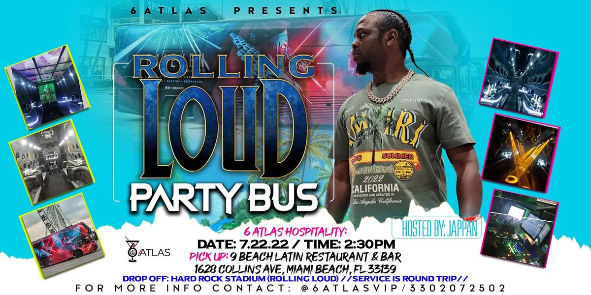 ROLLING LOUD PARTY BUS