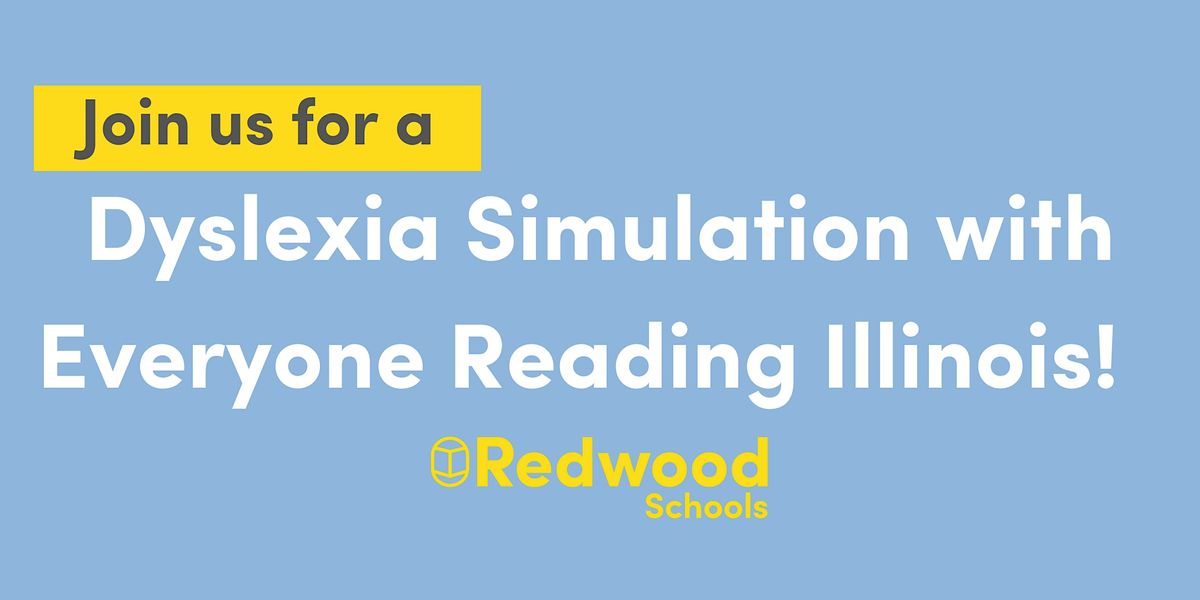 Everyone Reading Illinois: Dyslexia Simulation