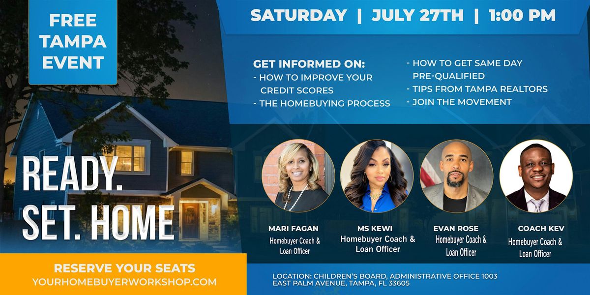 Ready, Set, Home!     Homebuyer Community Event