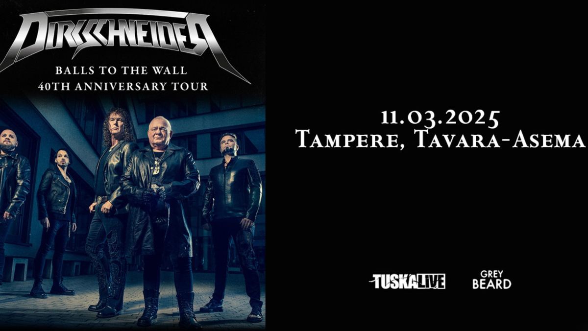 Dirkschneider - Balls To The Wall - 40th Anniversary Tour  | Tavara-asema, Tampere