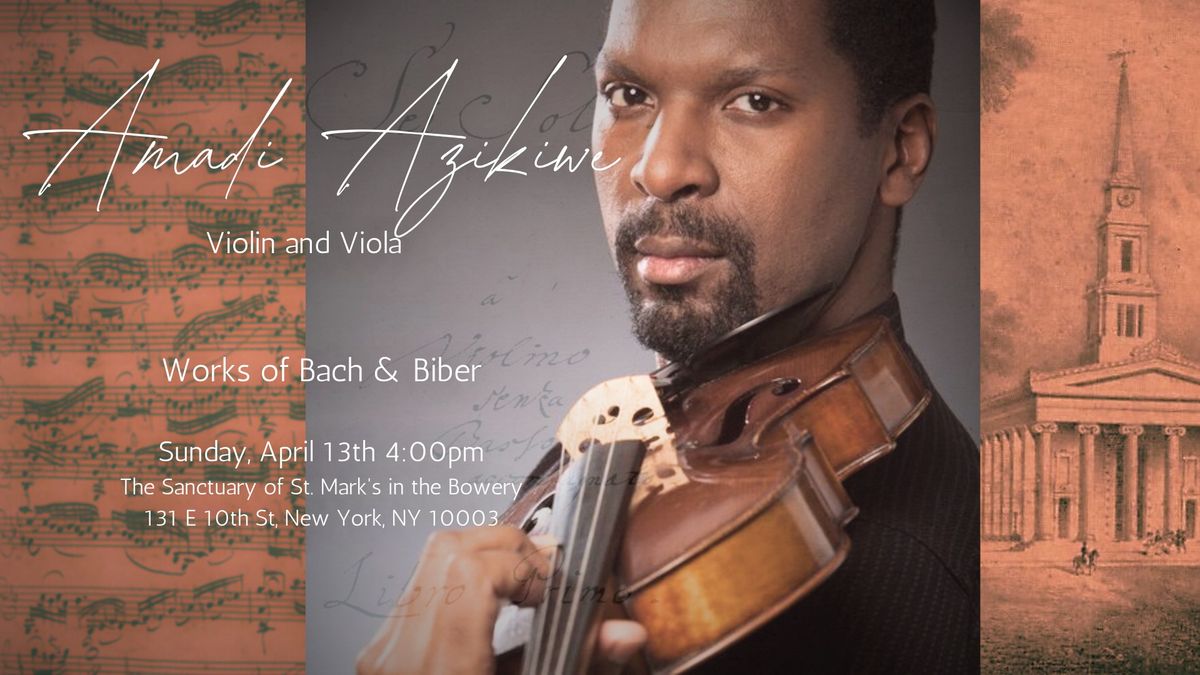 Amadi Azikiwe, Violin and Viola: Sonatas and Partitas of Bach & Biber