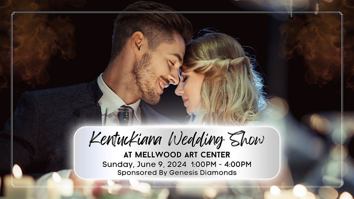 Kentuckiana Wedding Show at Mellwood Art Center (Local Wedding Show)