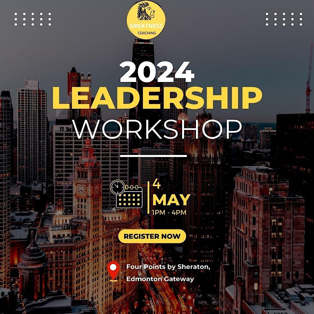2024 Leadership Workshop May