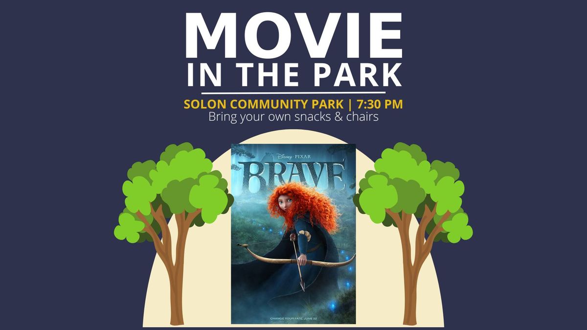 Movie in the Park | BRAVE