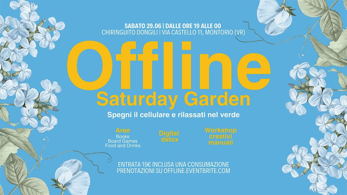 Offline Saturday Garden - Spegni il cellulare e rilassati nel verde