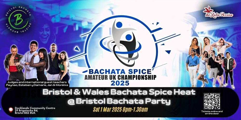 \u2b50 1 Mar \u2605 Special Bristol & Wales Bachata Spice Heat & Party @BS28UA \u2b50 Guests \ud83c\udfc6 Esteban & Damaris 