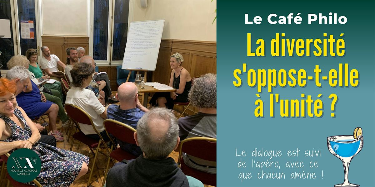 Caf\u00e9-Philo : La diversit\u00e9 s'oppose-t-elle \u00e0 l'unit\u00e9 ?