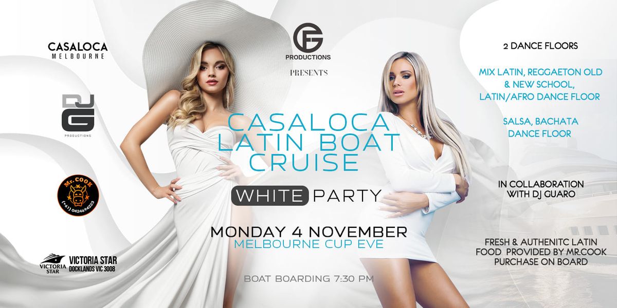 Casaloca Latin Boat Cruise | White Party | Victoria Star Cruises 