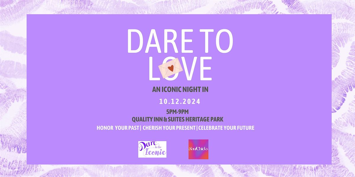 Dare To Love: An Iconic Night In