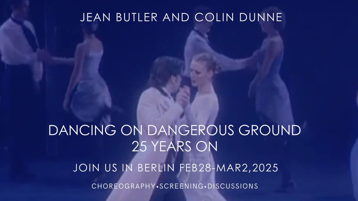 Dancing on Dangerous Ground - 25 Years On