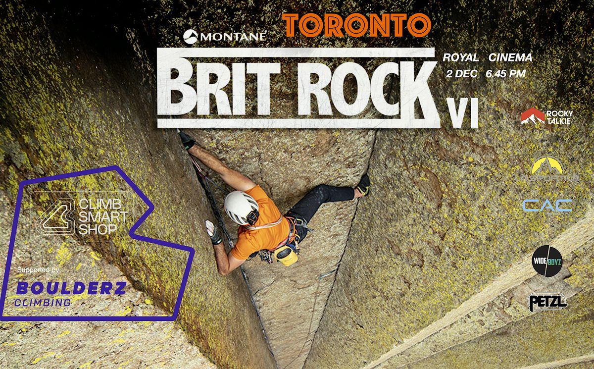 Brit Rock 6 - Toronto -  Dec 2nd  supported by Boulderz\/ClimbSmart