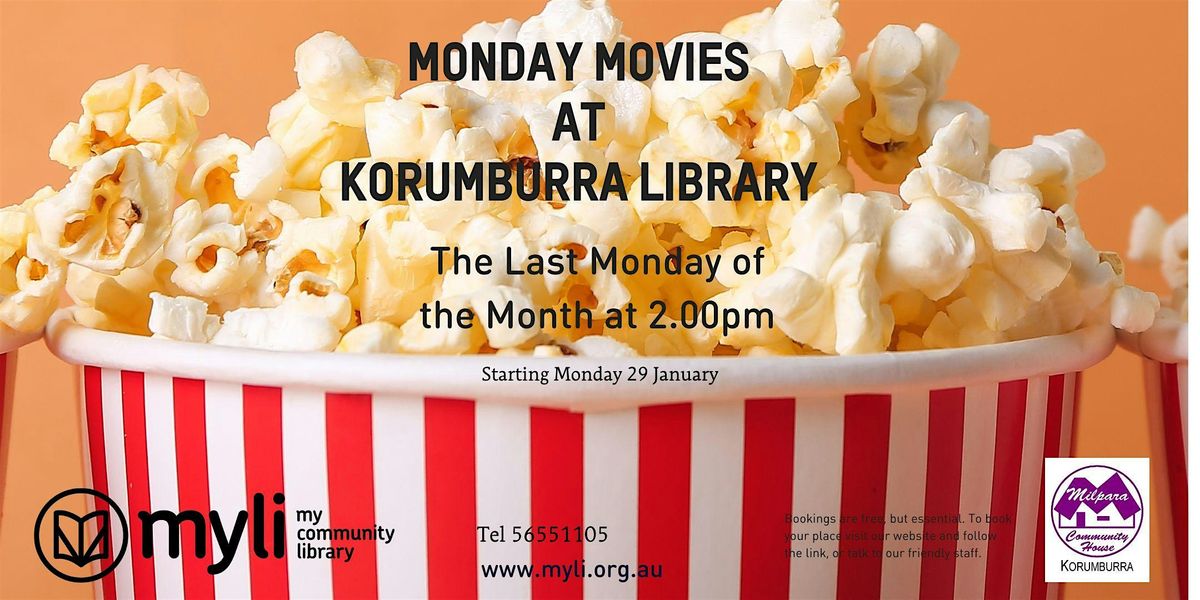 Monthly Monday Movies at Korumburra Library