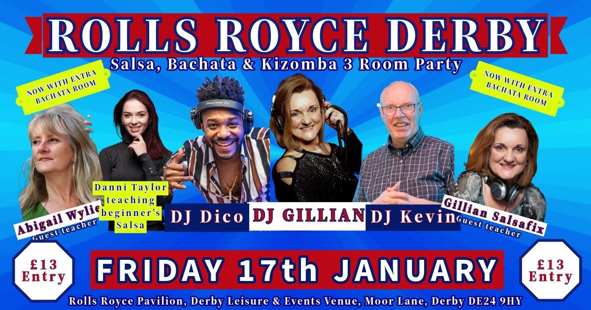 January 17th Rolls Royce 3 Room Salsa, Bachata & Kizomba Party