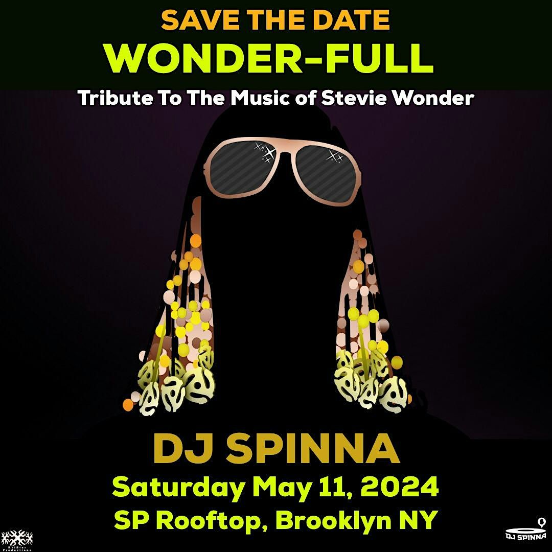 WONDER-FULL~Stevie Wonder Music Tribute w\/ DJ SPINNA Sat 5.11.24
