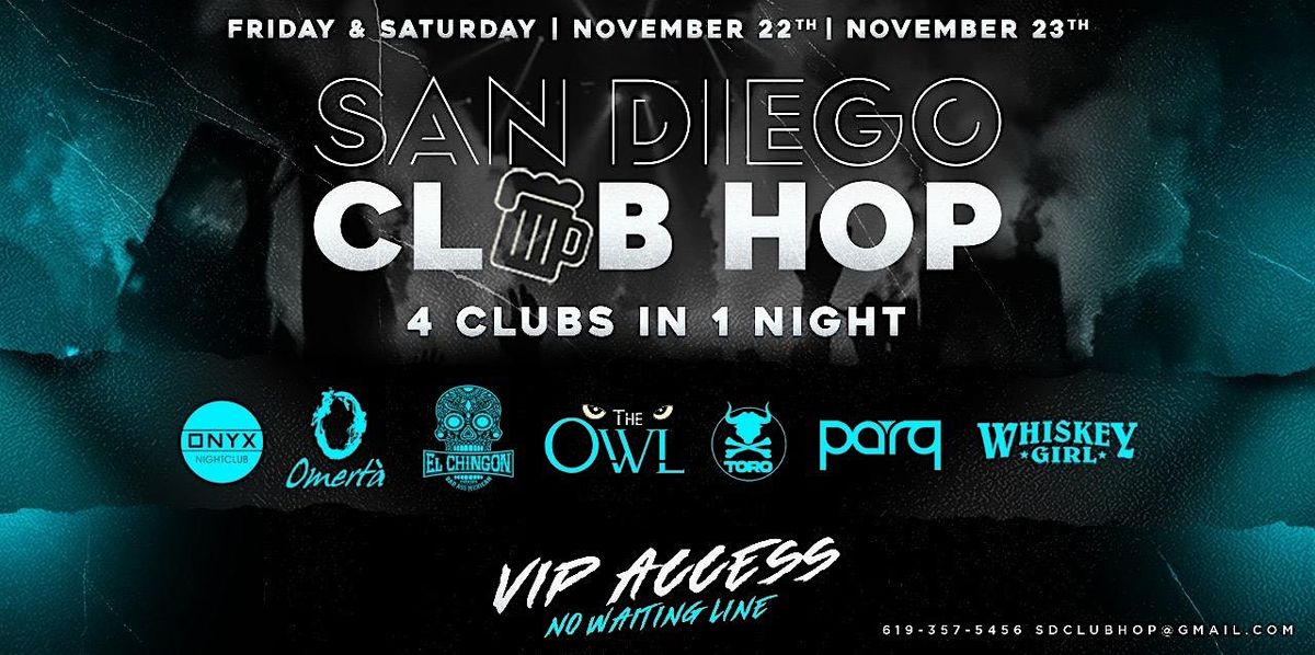 4 CLUBS IN 1 NIGHT SAT. NOV. 23RD