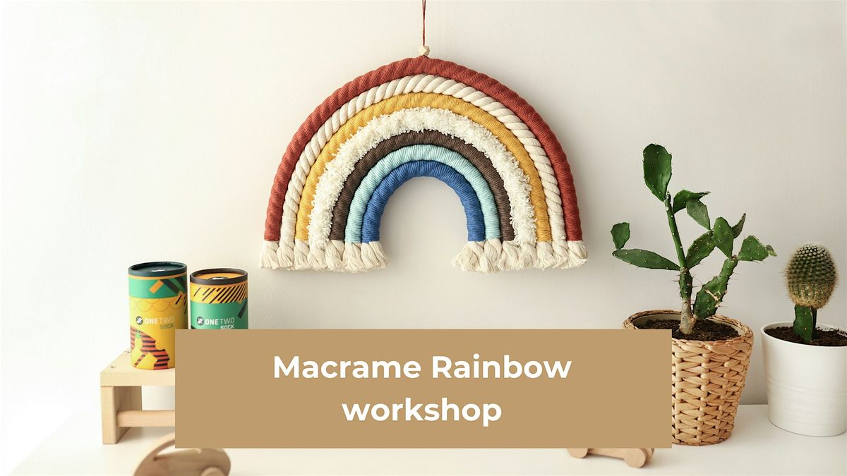 Macrame Rainbow Workshop