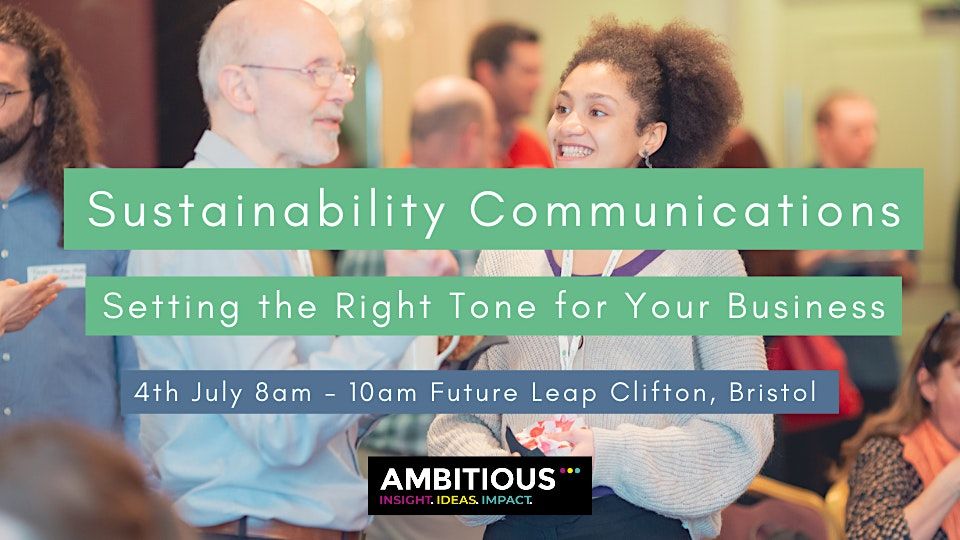 Sustainability Communications: Setting the Right Tone for Your Business