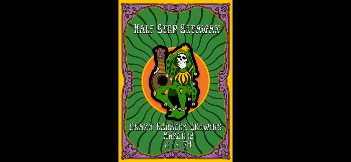 Half Step Getaway - Acoustic Dead - Live at Crazy Rooster Brewing