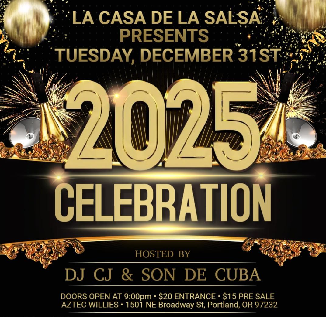 2025 Celebration at Aztec Willie's! - Hosted by DJ CJ & Son de Cuba