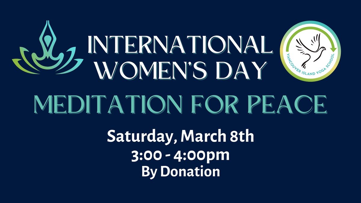 Meditation for Peace - Int'l Women's Day