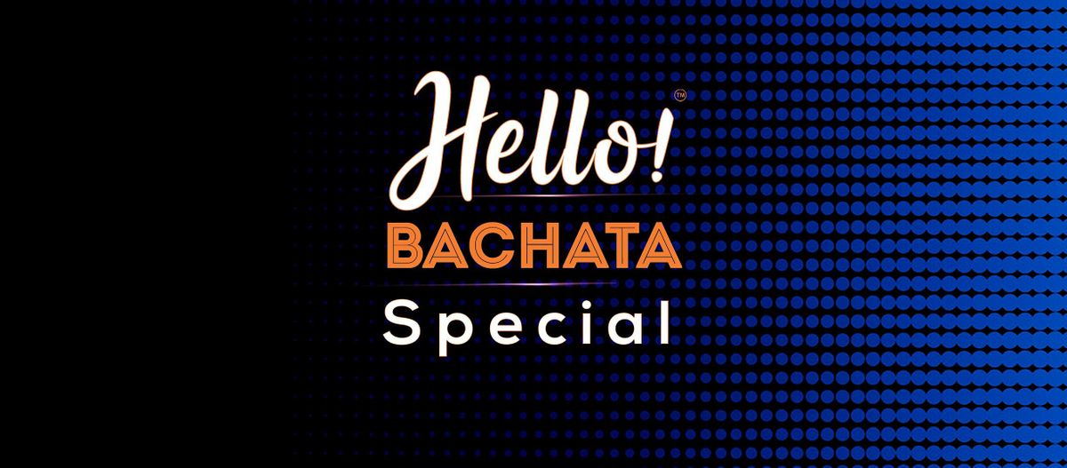 Hello! Bachata Special Event
