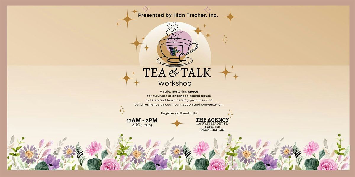 Tea & Talk: Rise and Thrive Survivors of Childhood Sexual Abuse