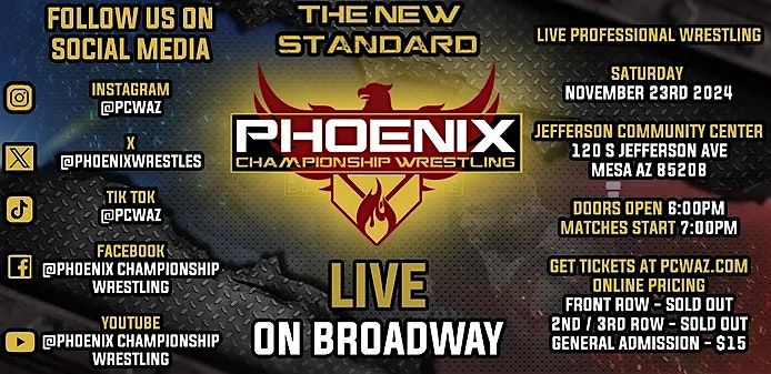 Phoenix Championship Wrestling LIVE on Broadway!