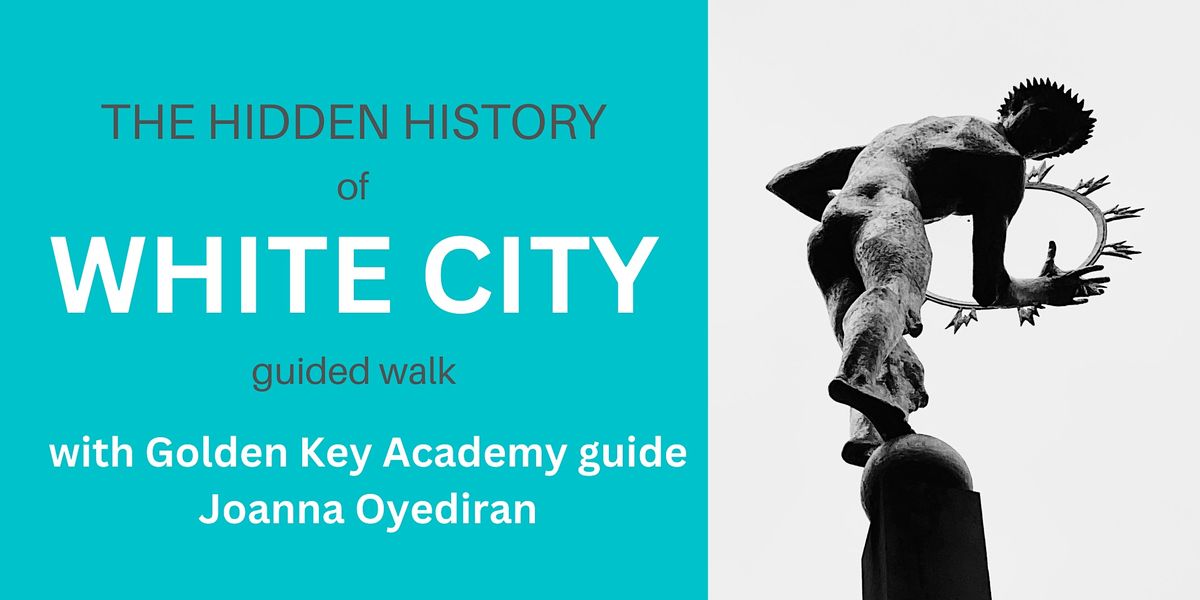 A walk exploring the hidden history of White City