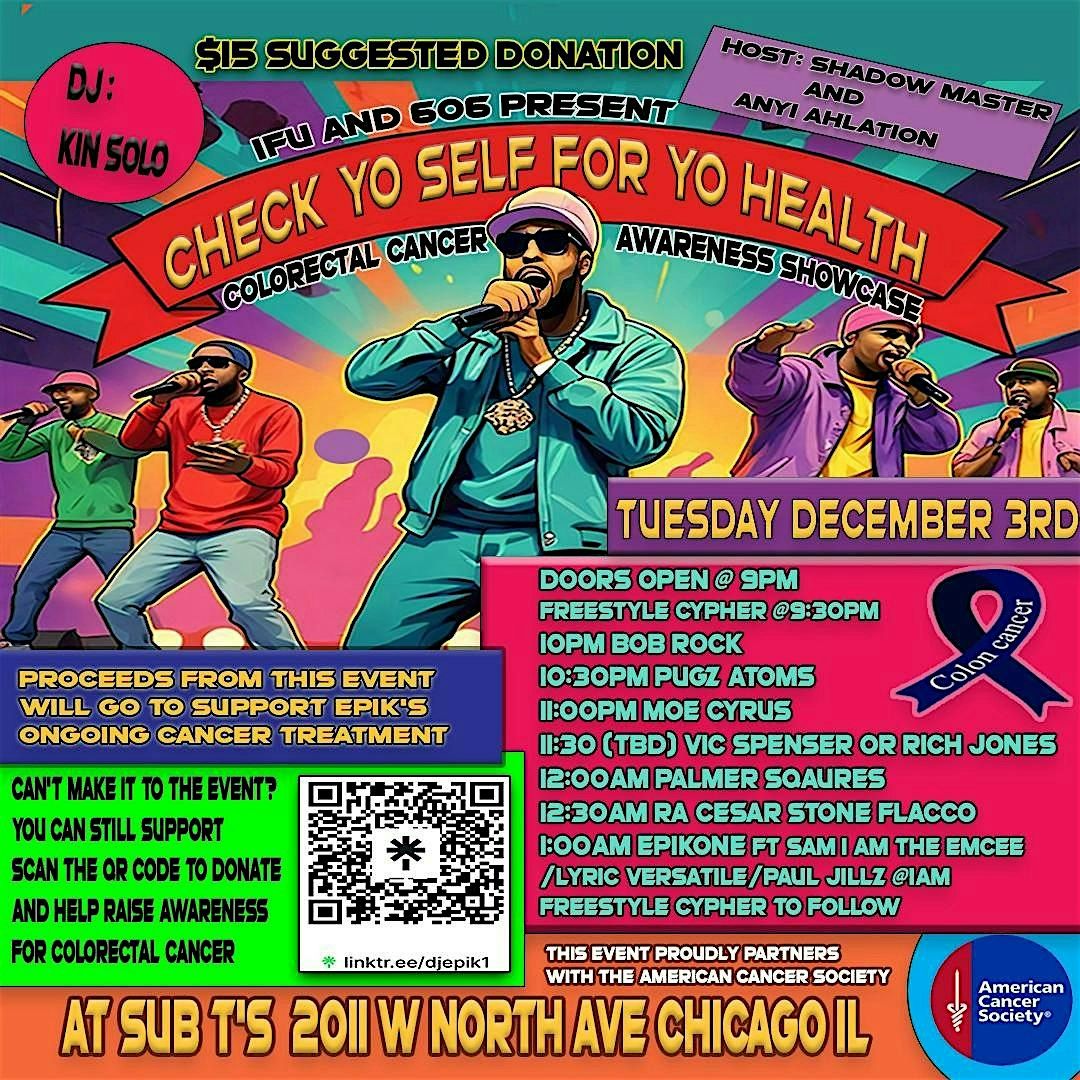 CHECK YO SELF FOR YO HEALTH (COLORECTAL CANCER AWARENESS HIP HOP EVENT)