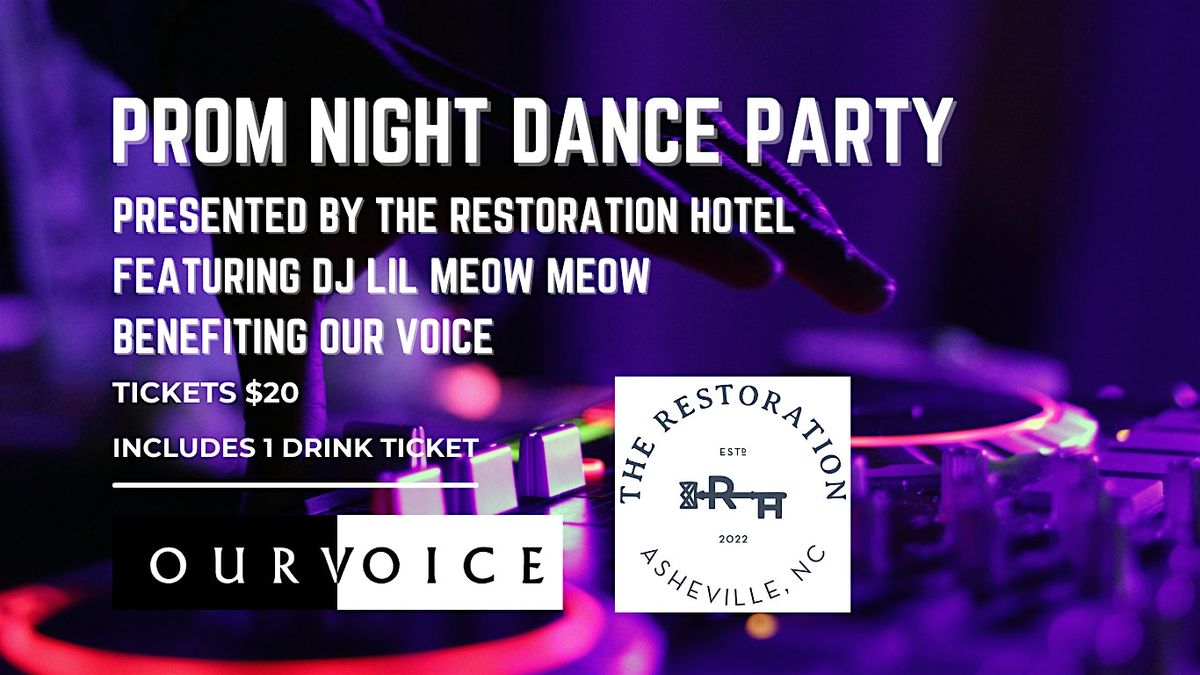 Prom Night Dance Party at the Restoration Hotel