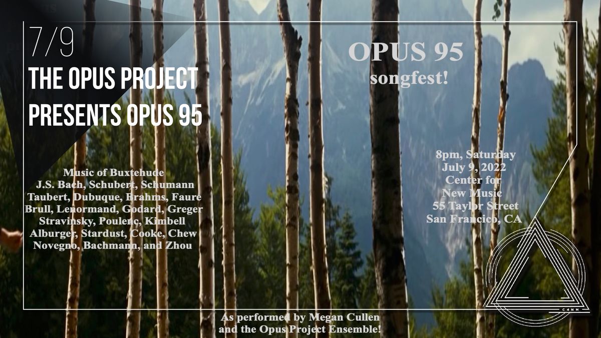 The Opus Project presents Opus 95