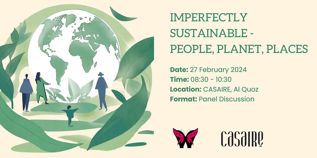 Imperfectly Sustainable: People, Planet Places