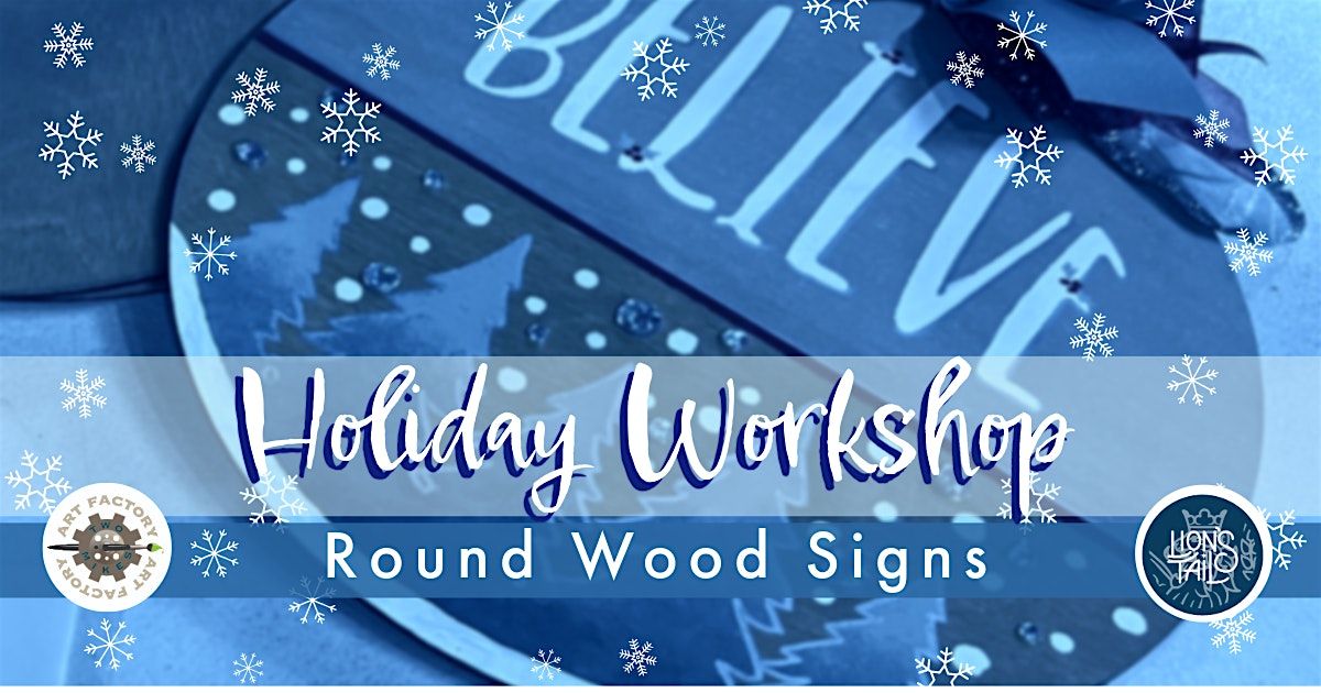 Holiday Workshop -Round Wood Signs