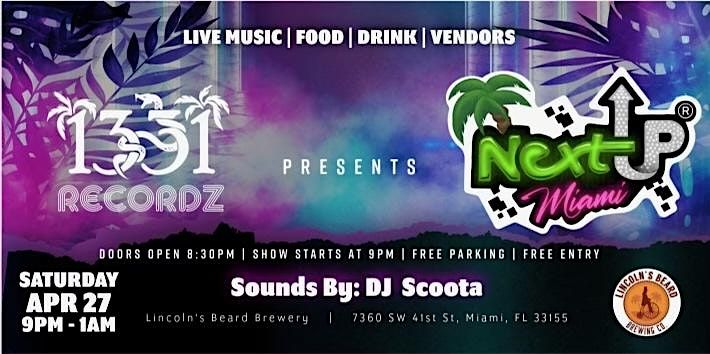 NXT Up Miami, Artist Networking, Live Music, Vendors & More