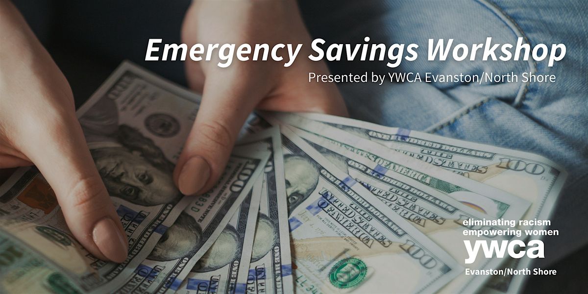 Emergency Savings Workshop presented by YWCA Evanston\/North Shore