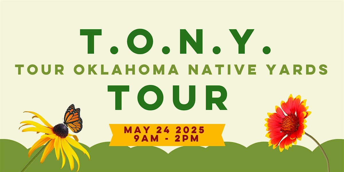 Tour Oklahoma Native Yards (TONY) & Plant Sale!