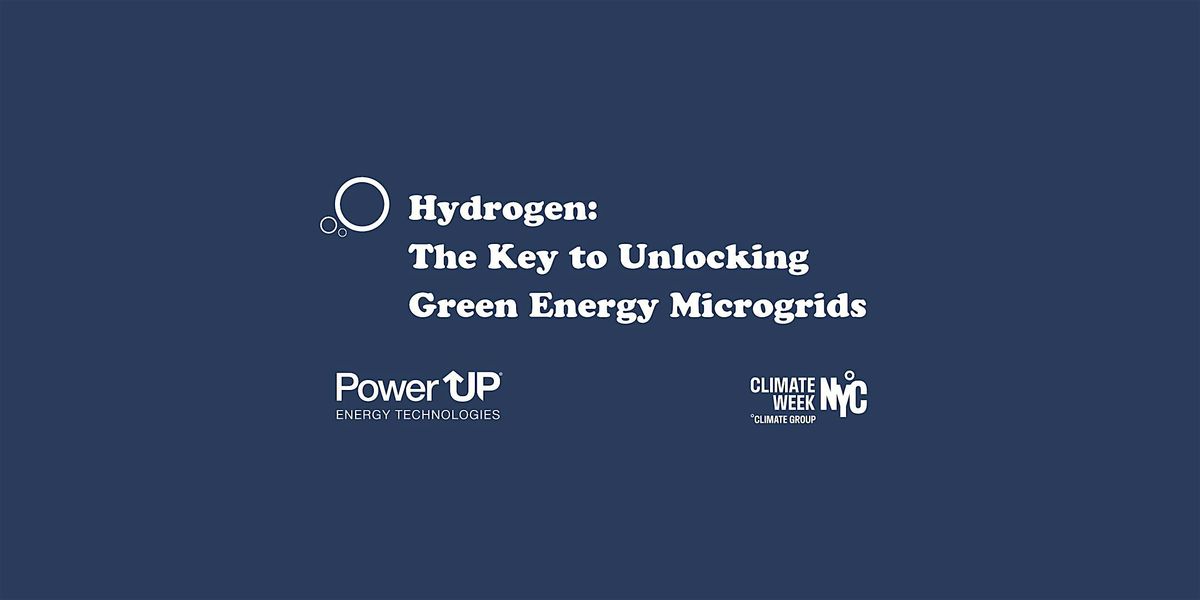 Hydrogen: The Key to Unlocking Green Energy Microgrids