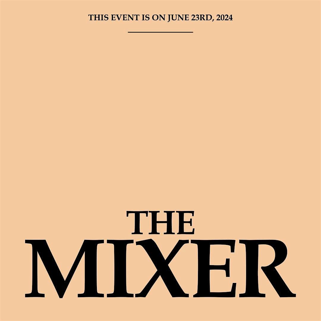 The Mixer 2024