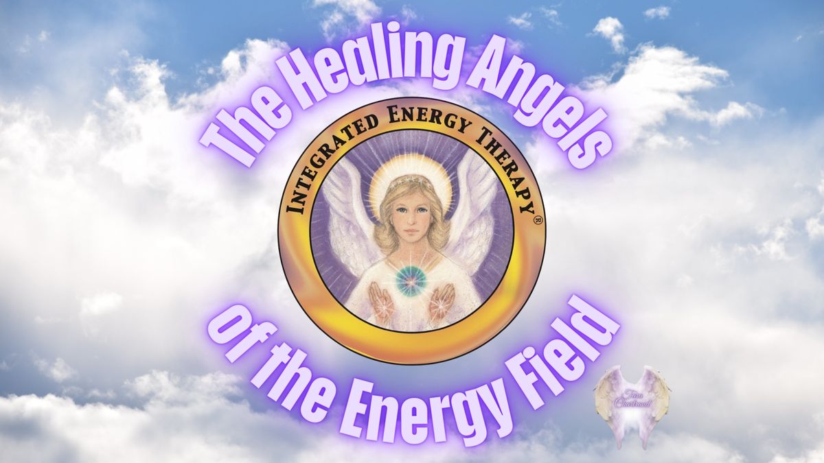 The Healing Angels of The Energy Field