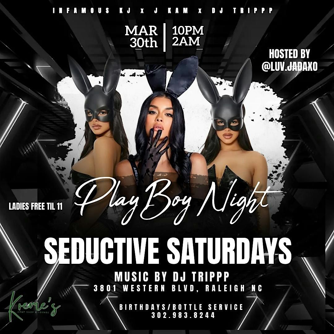 Seductive Saturdays: Playboy Night